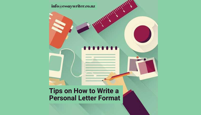 Tips on How to Write a Personal Letter Formats